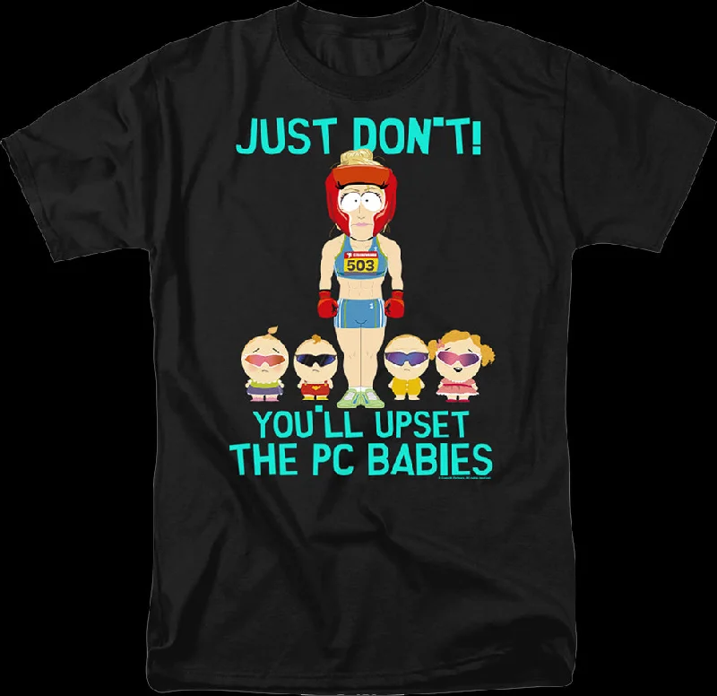 Men's comfortable wear t-shirt-You'll Upset The PC Babies South Park T-Shirt