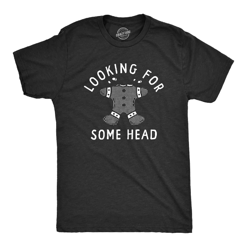 Men's casual athletic t-shirt-Looking For Some Head Men's T Shirt