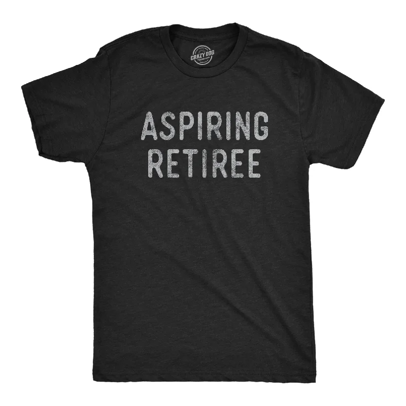 Men's workout tech t-shirt-Aspiring Retiree Men's T Shirt