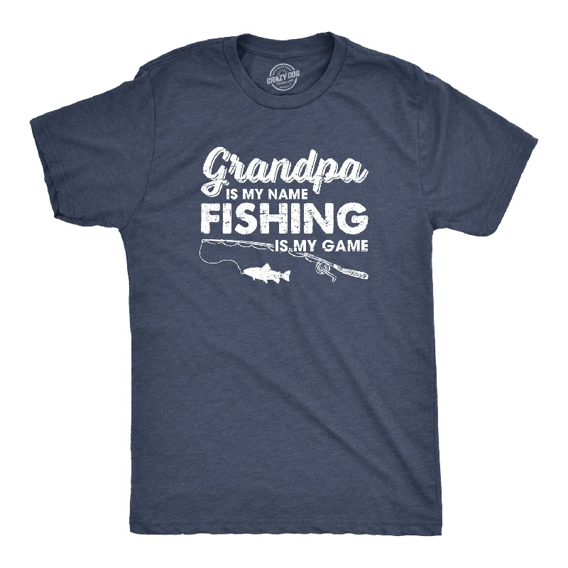 Men's durable outdoor t-shirt-Grandpa Is My Name And Fishing Is My Game Men's T Shirt