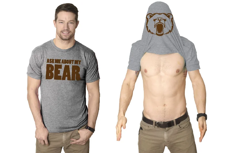 Men's durable outdoor t-shirt-Ask Me About My Bear Men's T Shirt