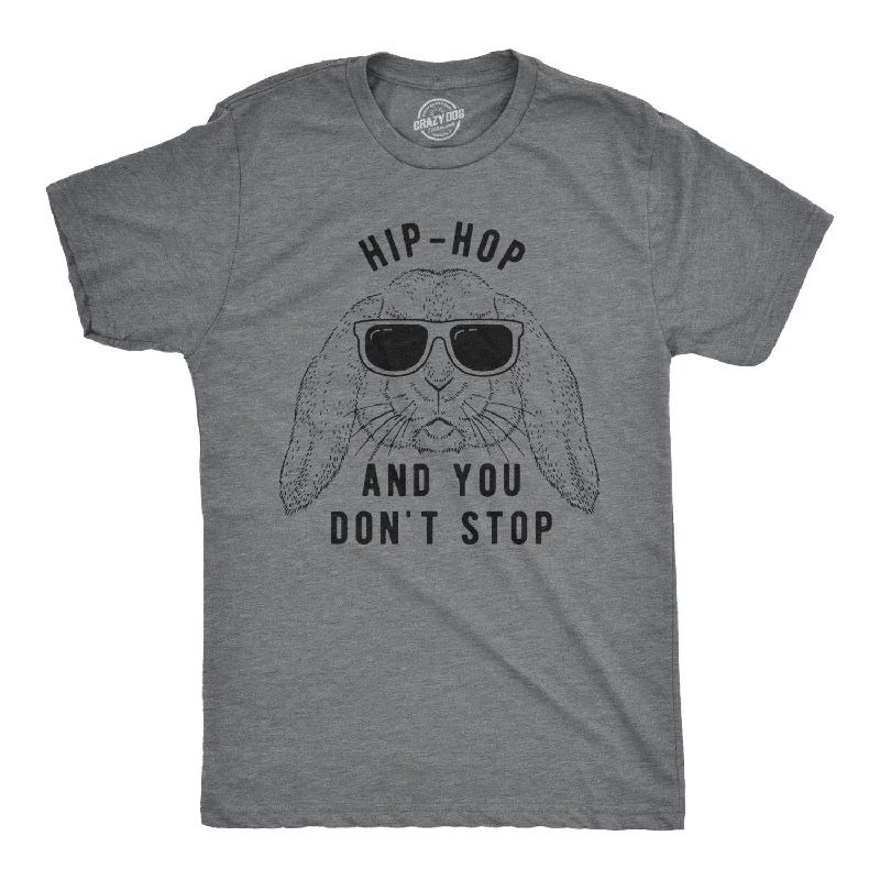 Men's versatile athletic t-shirt-Hip-Hop And You Don't Stop Men's T Shirt