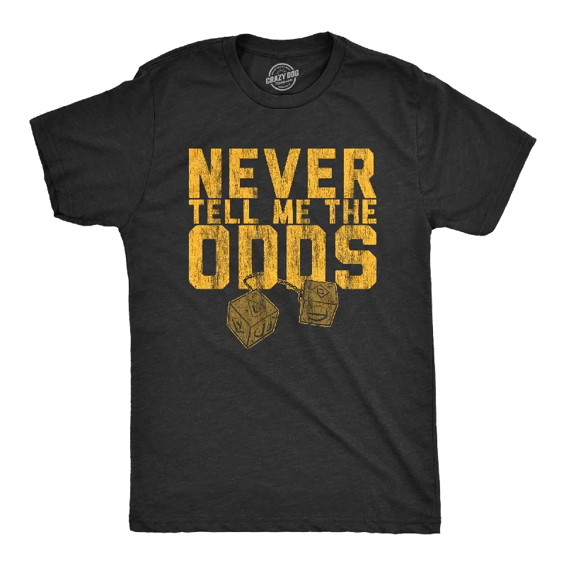 Men's casual athletic t-shirt-Never Tell Me The Odds Men's T Shirt