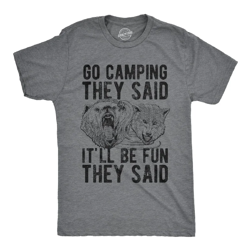 Men's summer wear t-shirt-Go Camping They Said Men's T Shirt