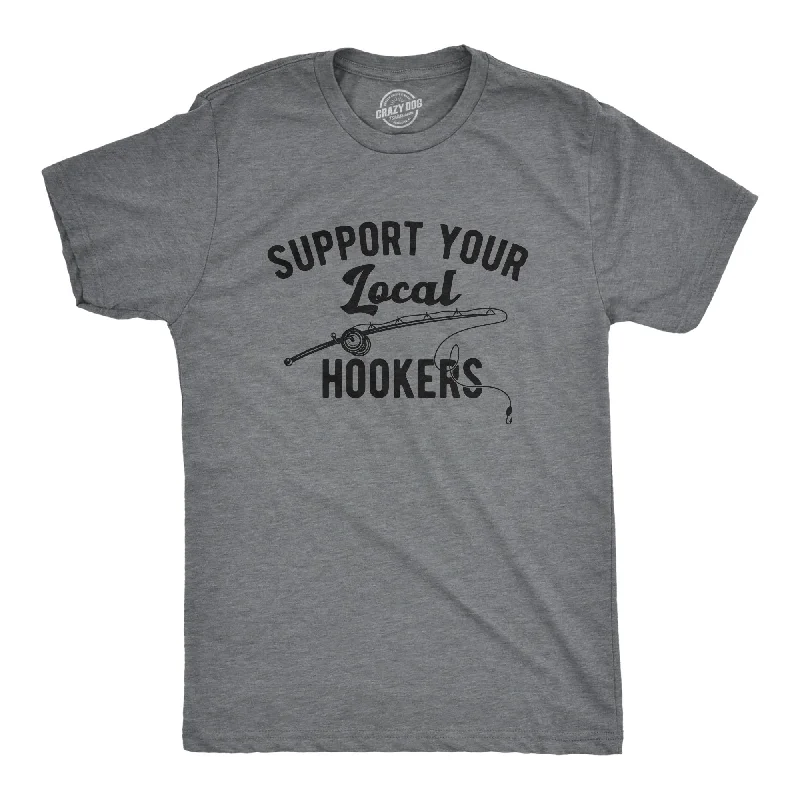 Men's casual athletic t-shirt-Support Your Local Hookers Men's T Shirt