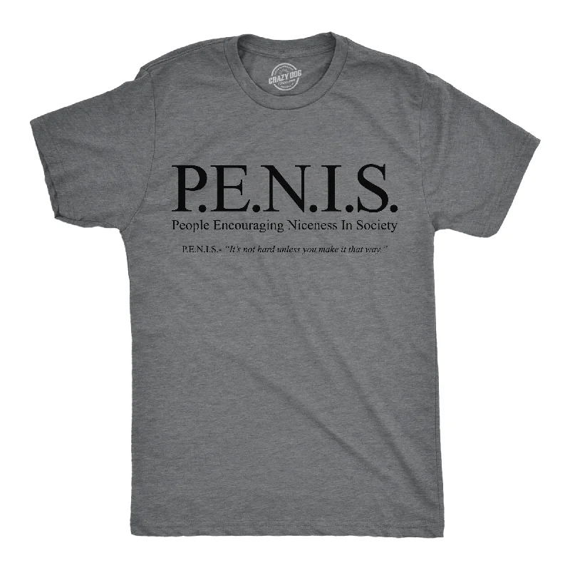 Men's fitness wear t-shirt-PENIS People Encouraging Niceness In Society Men's T Shirt