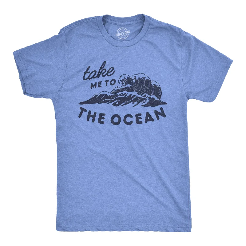 Men's graphic design t-shirt-Take Me To The Ocean Men's T Shirt