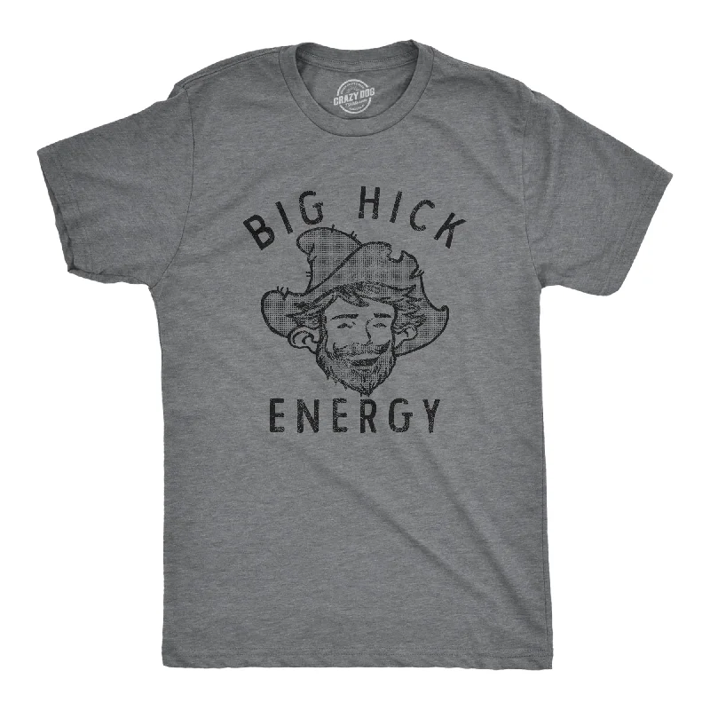 Men's antibacterial fabric t-shirt-Big Hick Energy Men's T Shirt